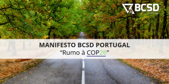Assinámos o Manifesto COP26 do BCSD Portugal para as empresas.